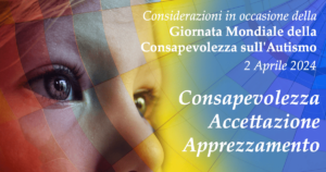 Scopri di più sull'articolo In occasione della Giornata Mondiale della consapevolezza sull’Autismo